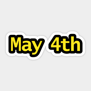 May 4th Typography in Yellow Text Sticker